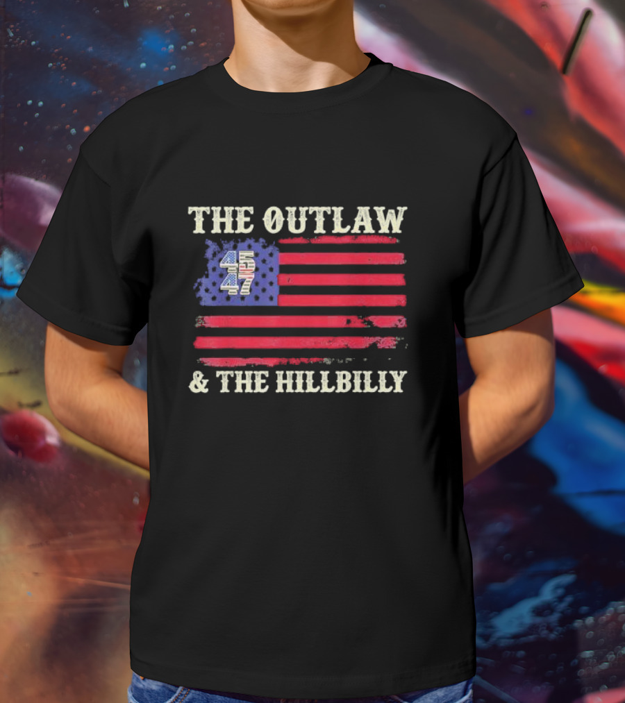 The Outlaw 45 47 American Flag And The Hillbilly T-Shirt