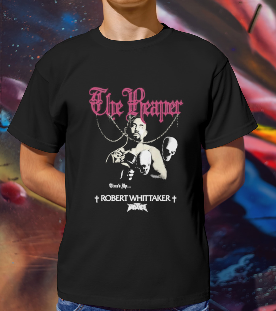 The Reaper Time's Up Robert Whittaker UFC T-Shirt