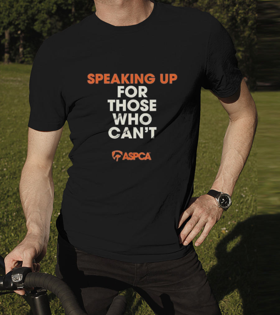 ASPCA Speaking Up For Those Who Can’t Compassionate Advocacy T-Shirt