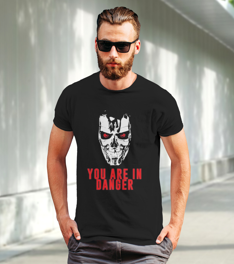 Terminator You Are In Danger Cybernetic Skull Warning T-Shirt