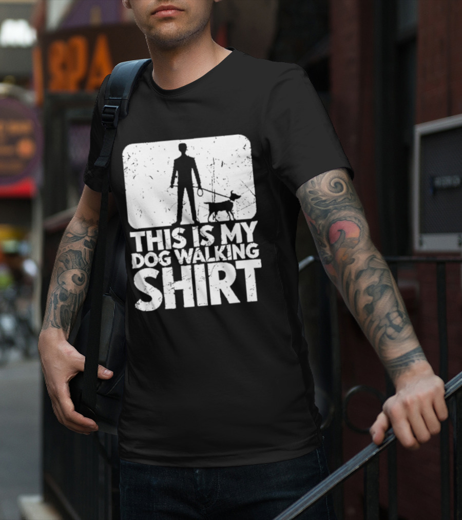 THIS IS MY DOG WALKING T-Shirt
