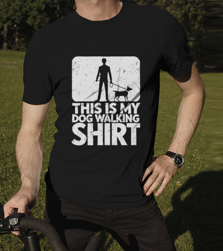 THIS IS MY DOG WALKING T-Shirt