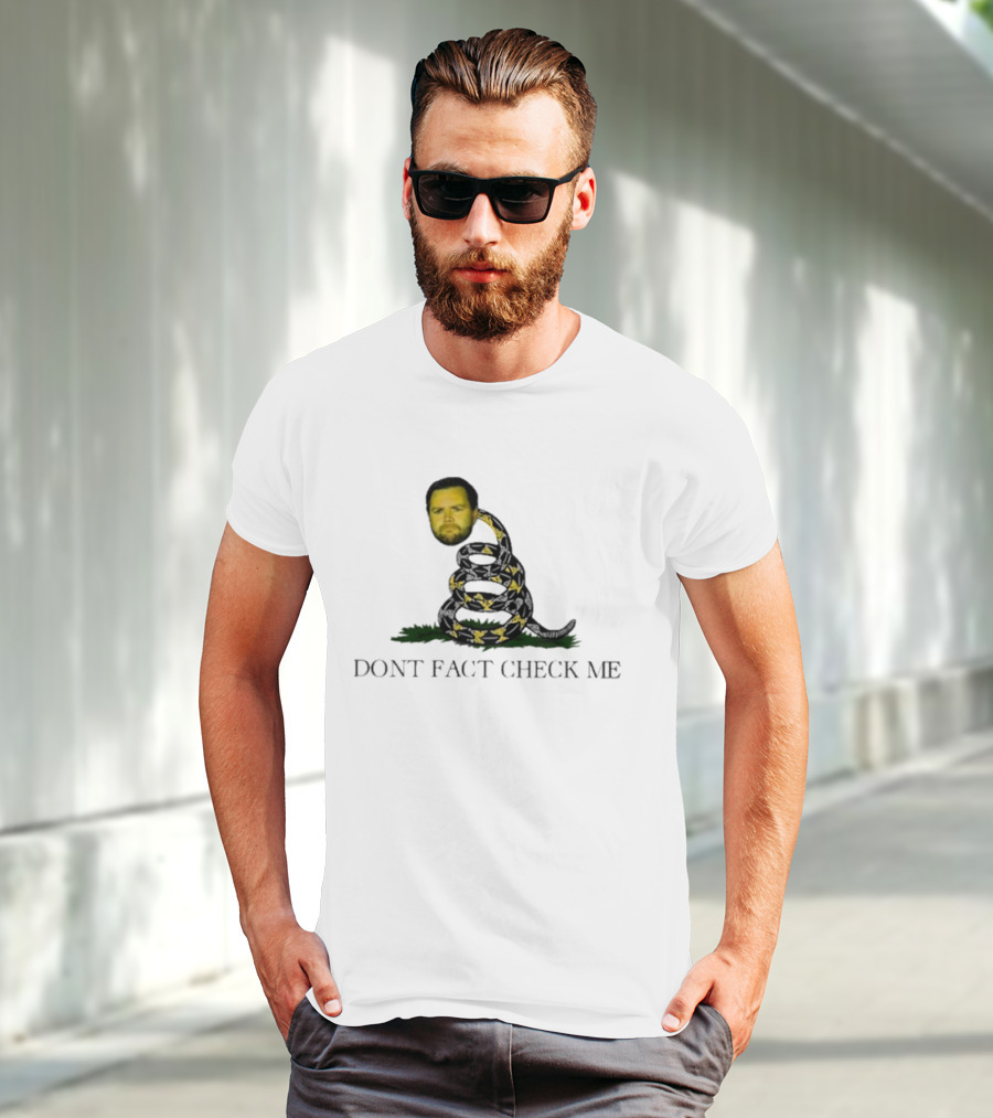 JD Vance Don’t Fact Check Me Gadsden Flag T-Shirt