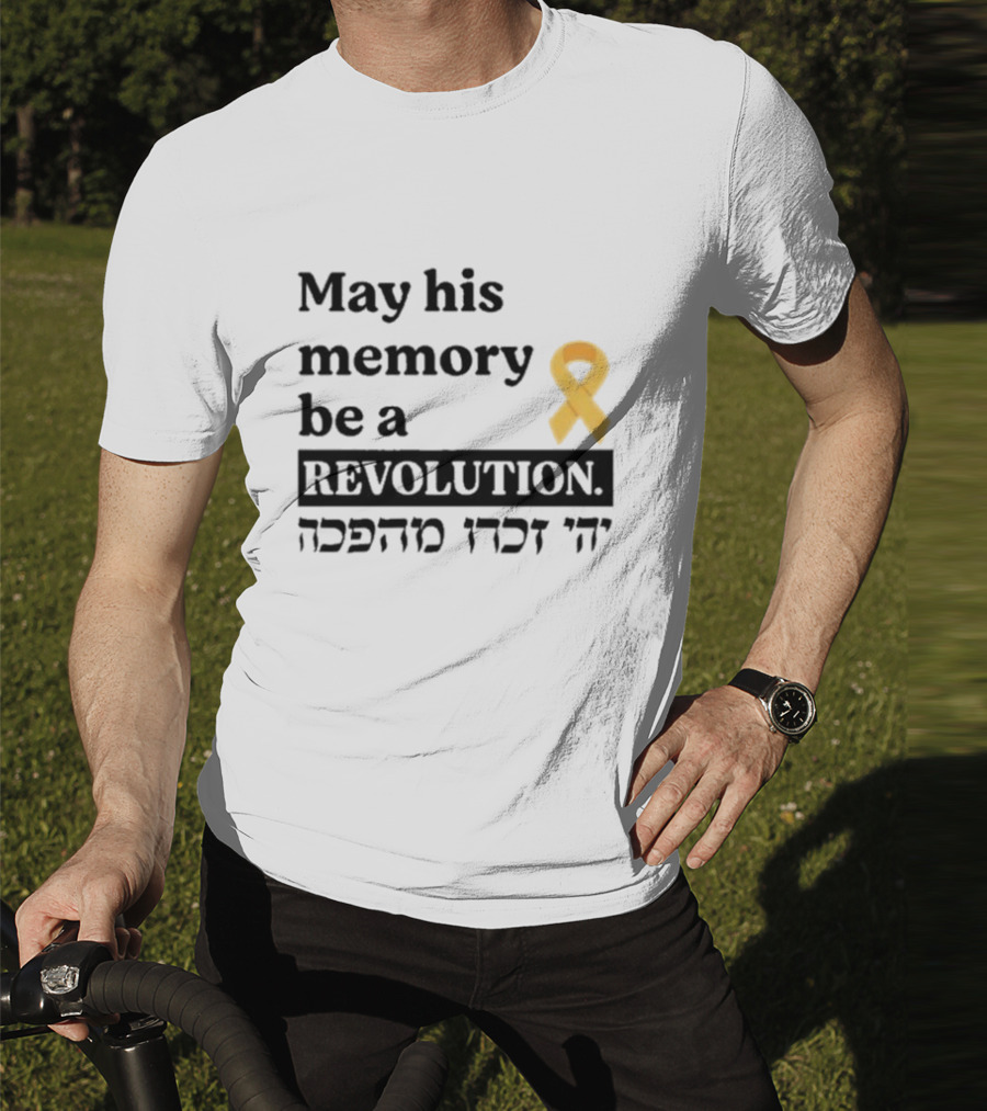May His Memory Be A Revolution With Yellow Awareness T-Shirt