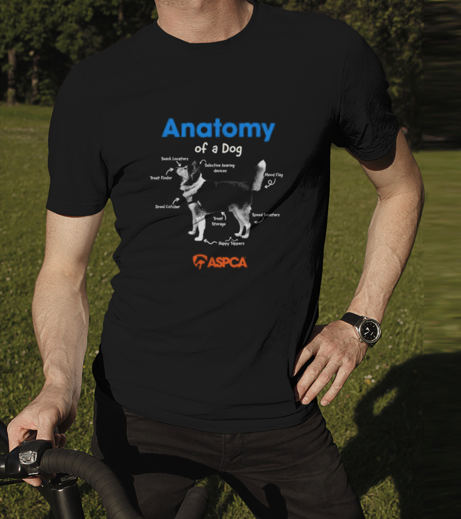 Anatomy Of A Dog ASPCA Snack Locators Selective Hearing Devices Mood Flag Treat Finder Drool Catcher Treat Storage Happy Tappers Speed Boosters T-Shirt