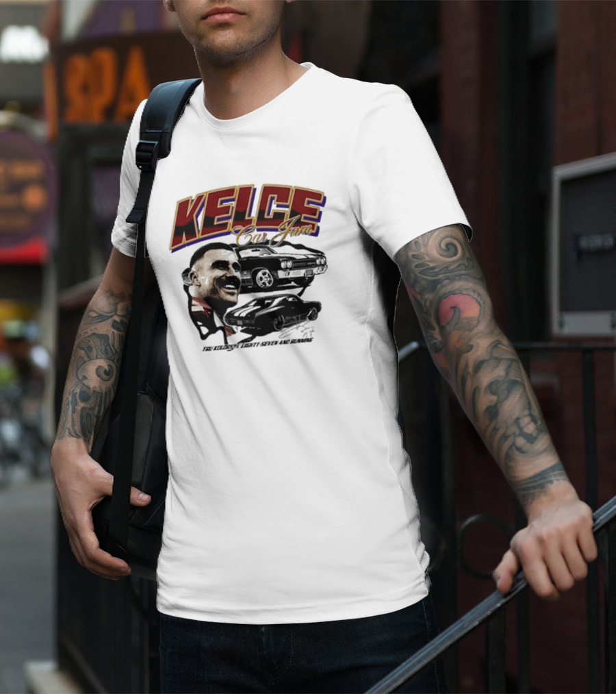 Kelce Car Jam Chevelle True Kelce Seventy-Seven And Running T-Shirt