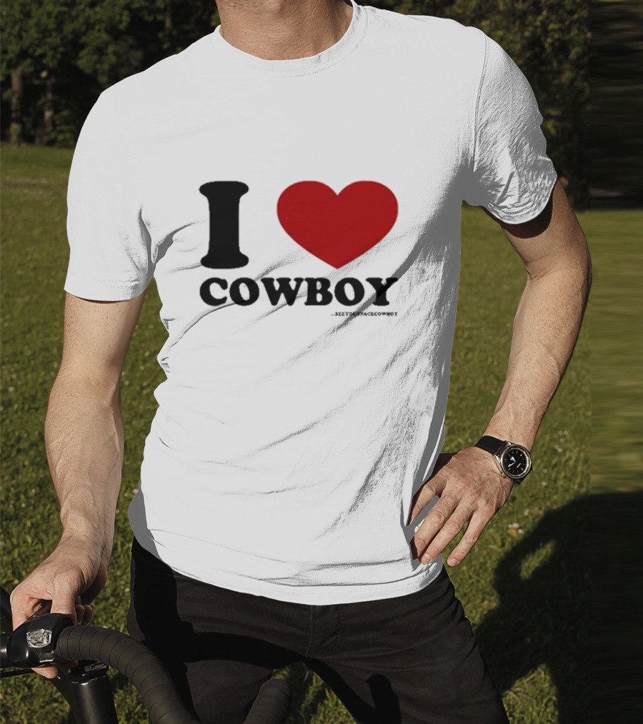 I Love Cowboy ____SeeYouSpaceCowboy T-Shirt