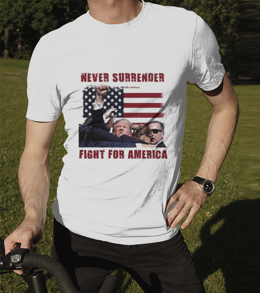 Never Surrender Fight For America Flag Background Patriot Stance T-Shirt