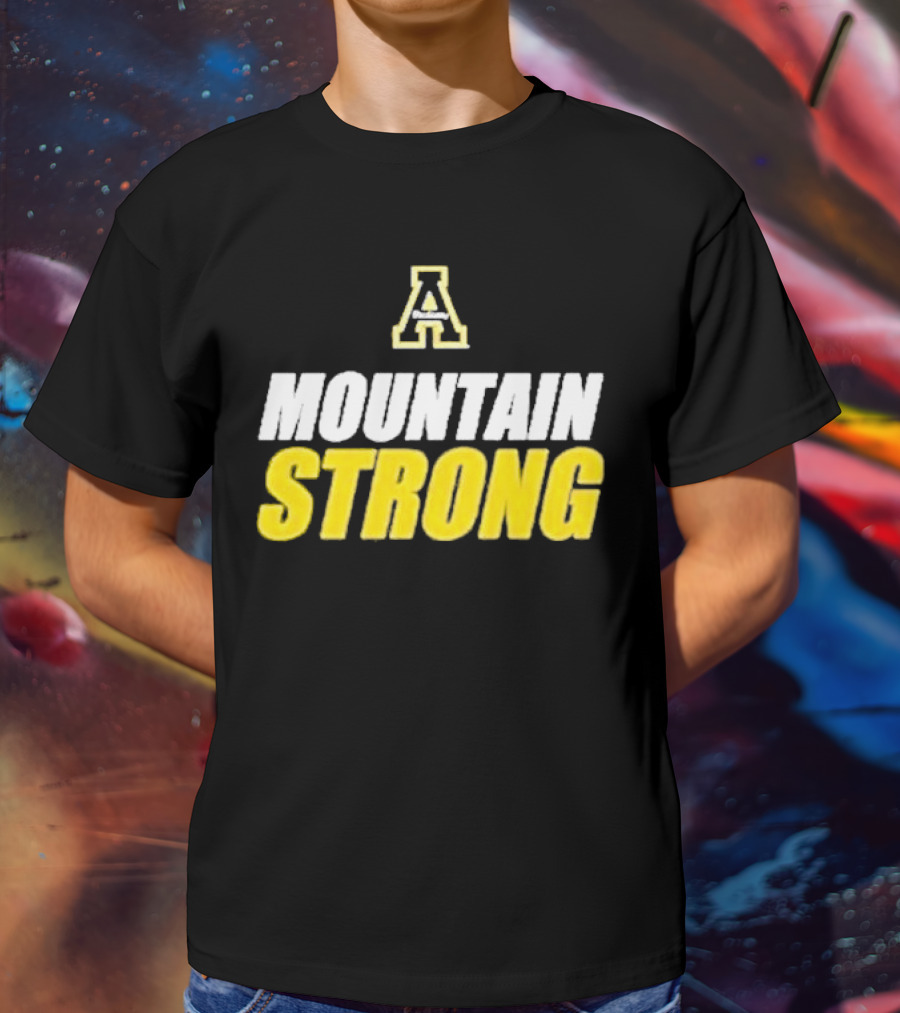 Appalachian State Mountaineers A Mountain Strong T-Shirt