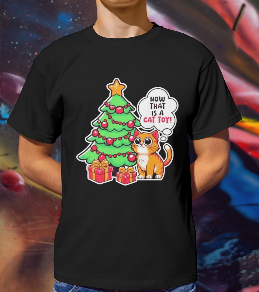 Now That Is A Cat Toy A Cute Orange Cat With Wide Eyes Next To Decorated Christmas Tree T-Shirt