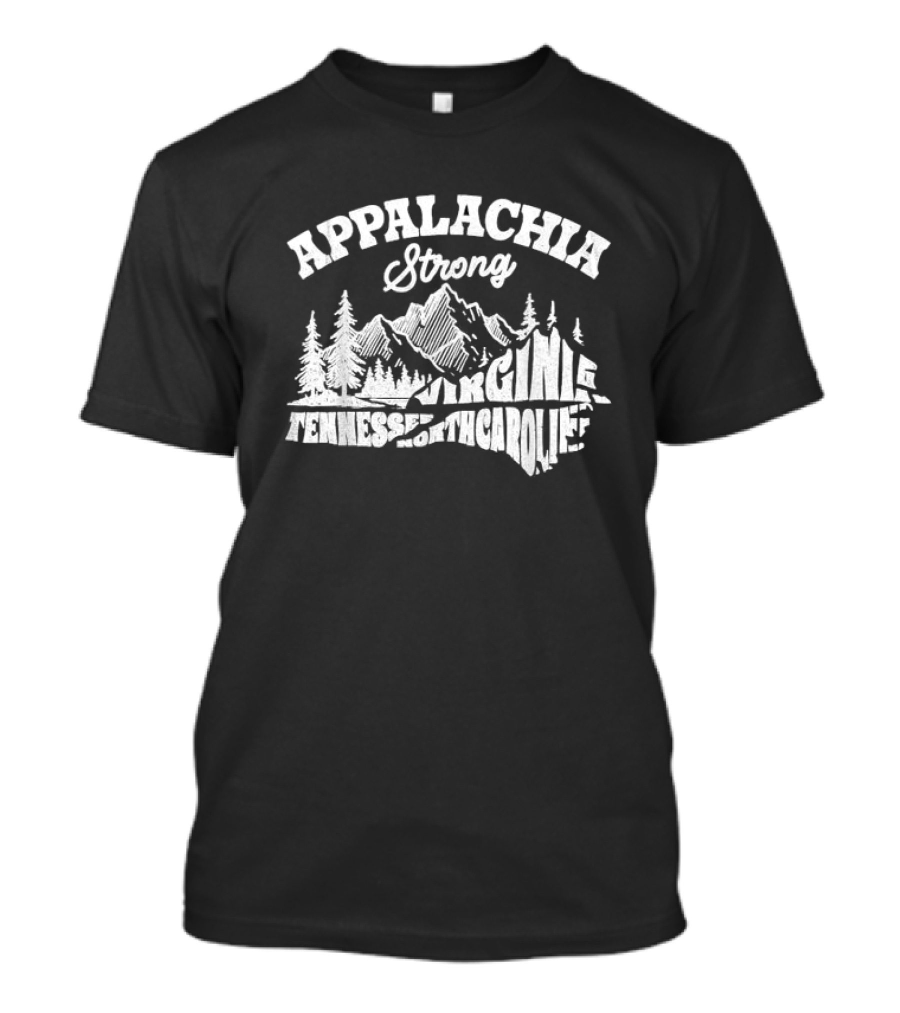 Appalachia Strong Virginia Tennessee North Carolina Mountain Outdoors T-Shirt