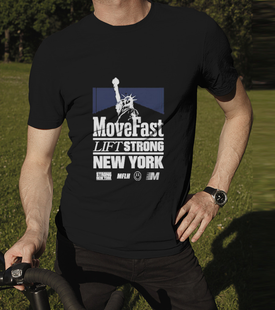 Move Fast Lift Strong New York MFLH Liberty T-Shirt