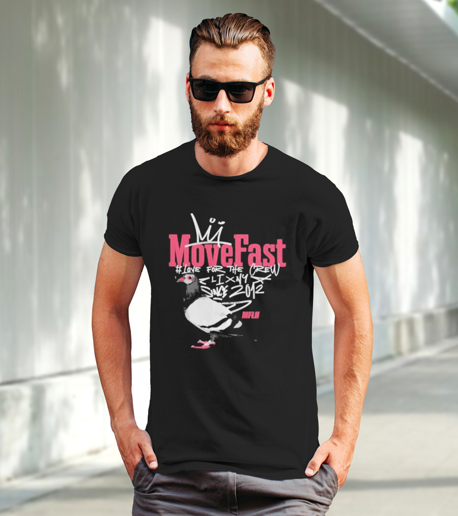 Move Fast Love For The Crew NYC Since 2012 Pigeon MFLH T-Shirt