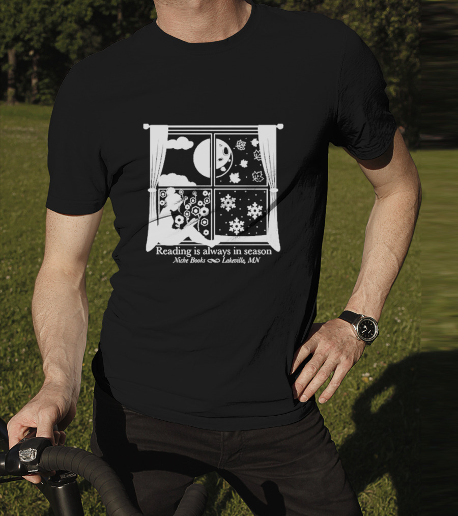 Niche Books Lakeville MN Reading Is Always In Season Four Seasons Window T-Shirt