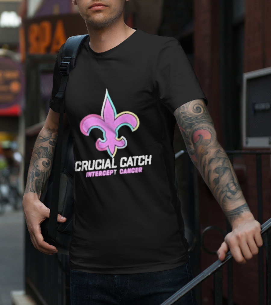 Crucial Catch Intercept Cancer Saints Fleur-de-Lis T-Shirt