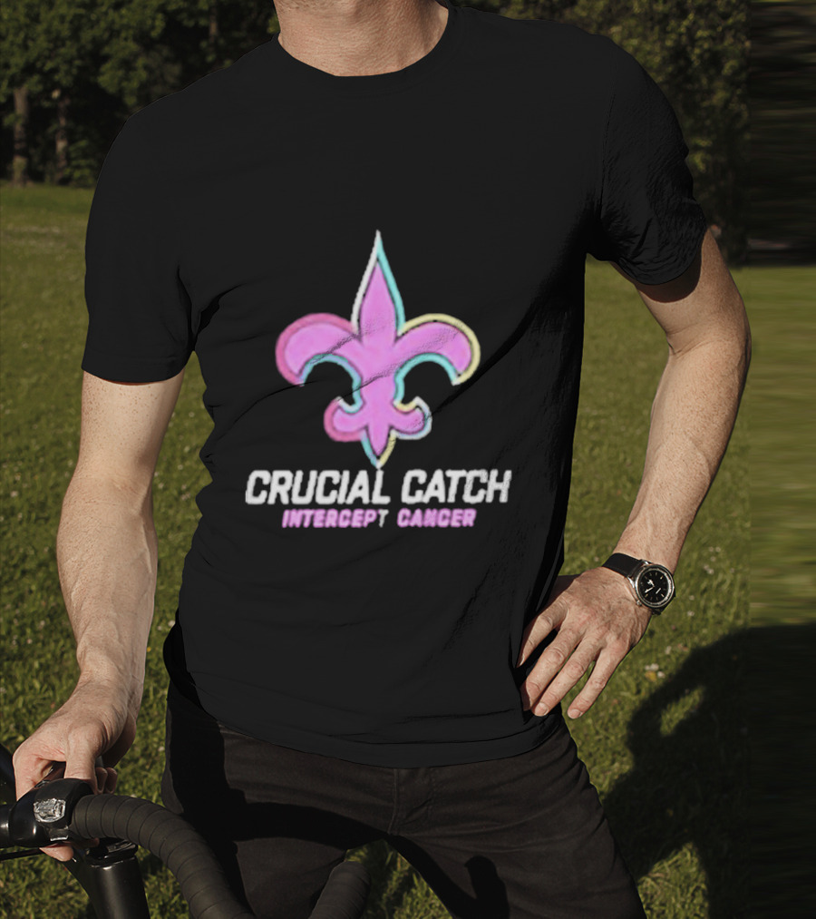 Crucial Catch Intercept Cancer Saints Fleur-de-Lis T-Shirt