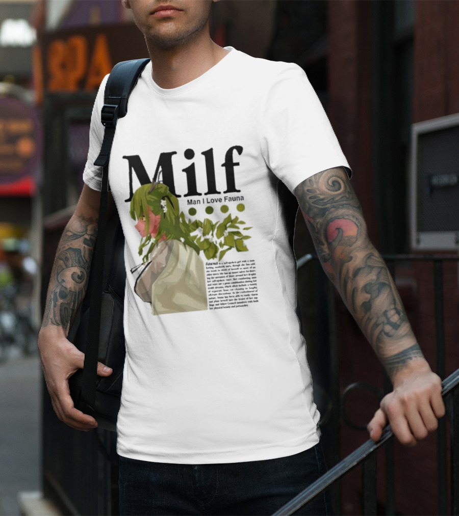 Milf Man I Love Fauna Emico Otero Green Hair Girl With Leaves T-Shirt