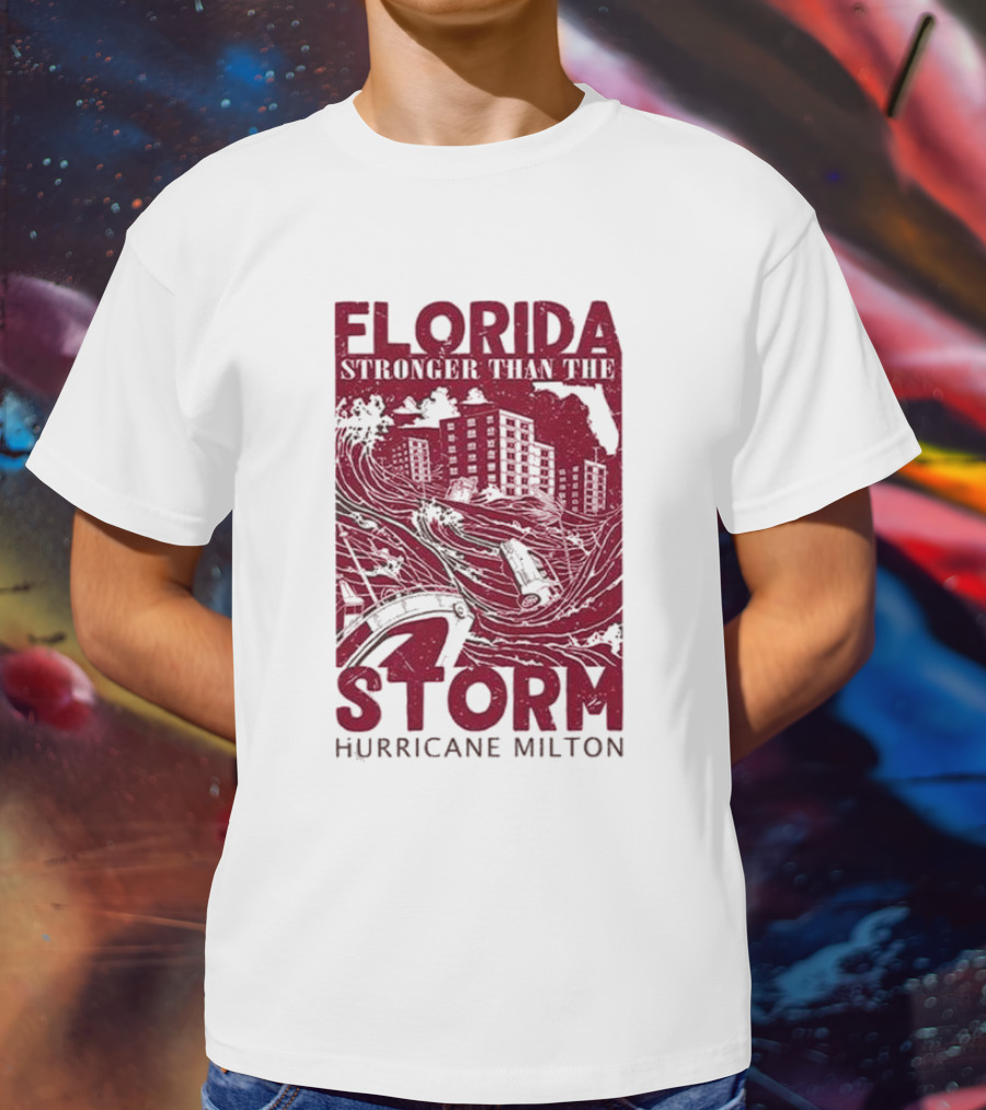 Florida Stronger Than The Storm Hurricane Milton T-Shirt