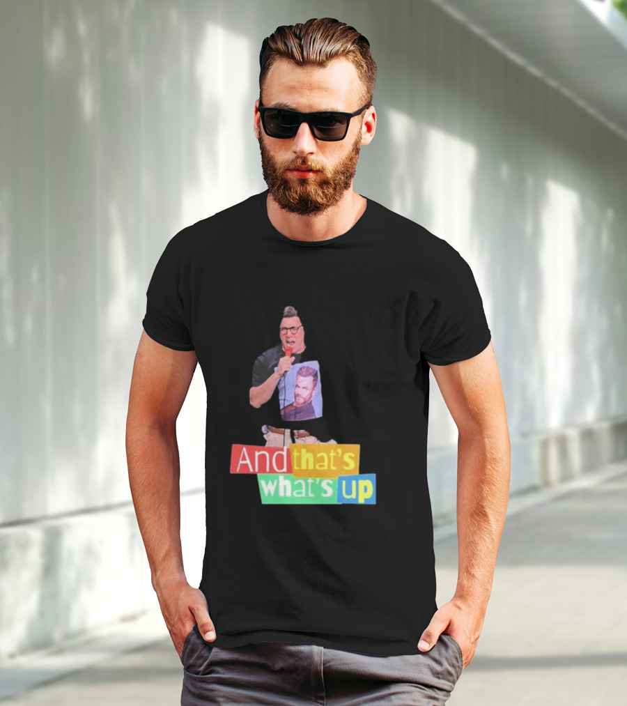 Adam Ray And That’s What’s Up Comedy Style Mic Performance T-Shirt