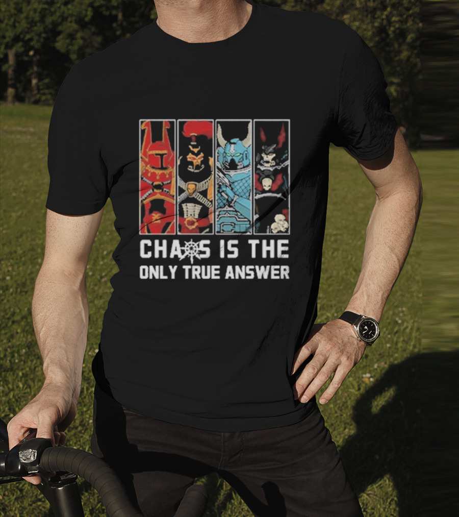 Chaos Is The Only True Answer Warhammer 40k Helms And Skulls Quadrant T-Shirt