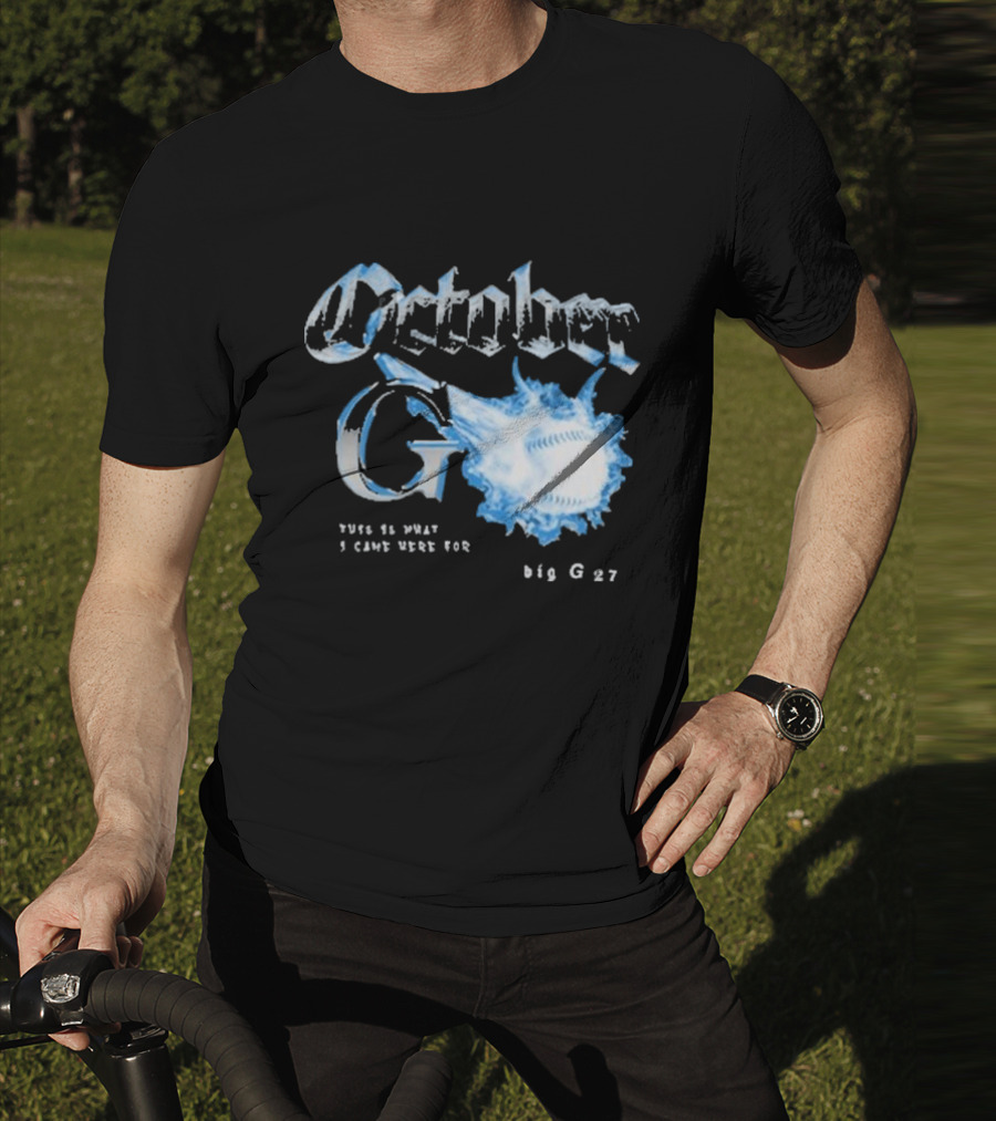 Cleveland Guardians October G This Is What I Came Here For Big G 27 Baseball T-Shirt