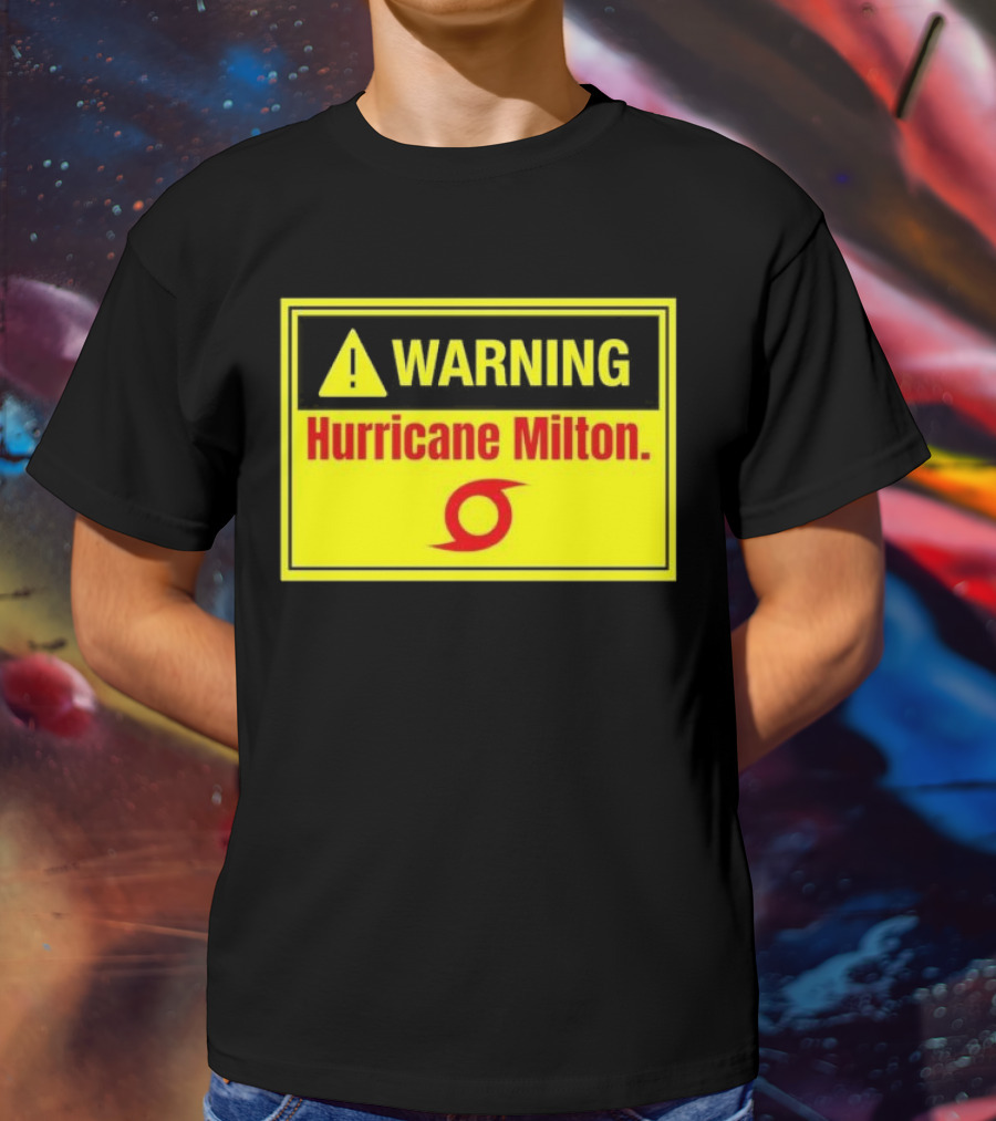 WARNING Hurricane Milton T-Shirt