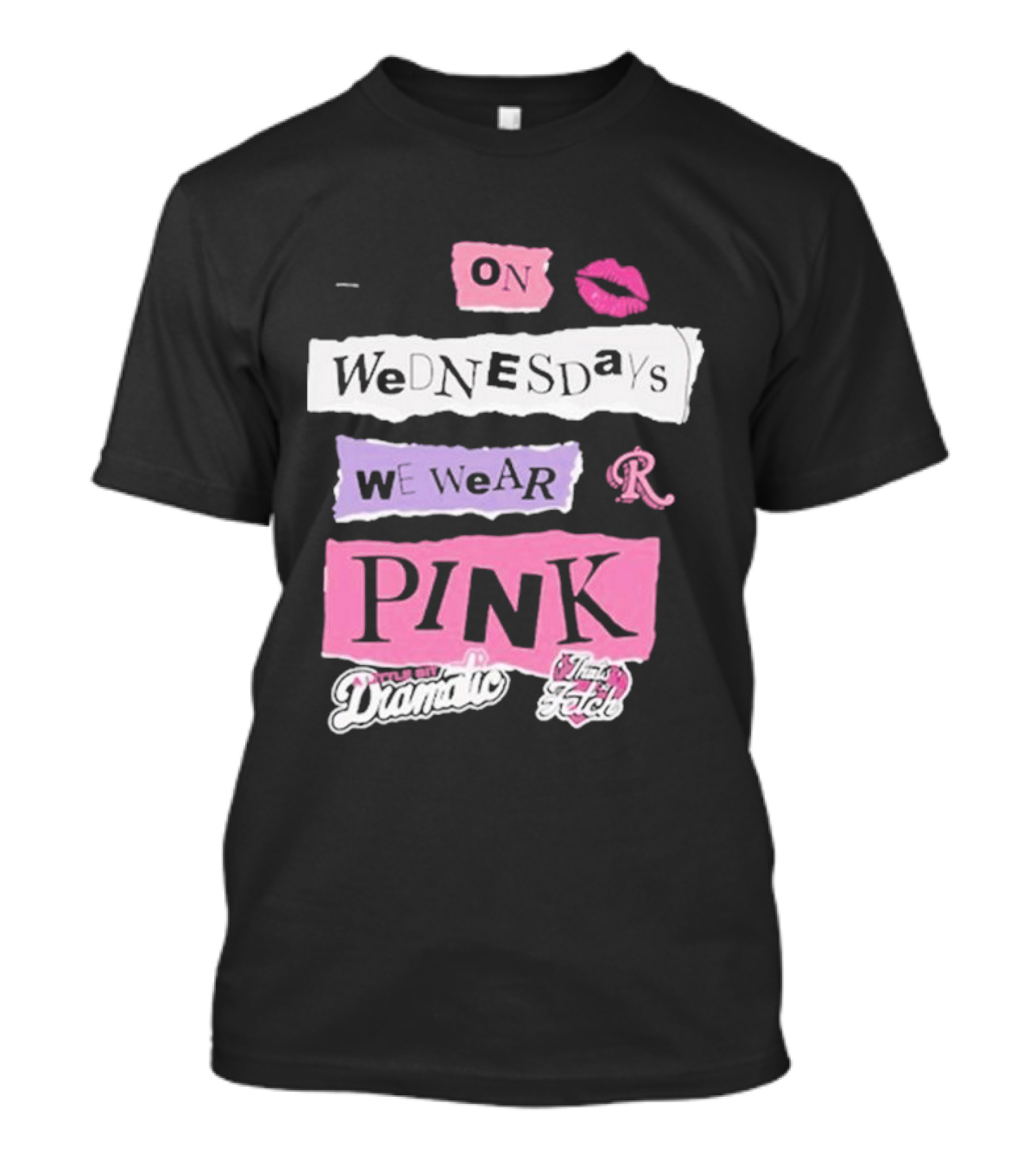 On Wednesdays We Wear Pink Mean Girls Drama Queen Fetch Lips T-Shirt