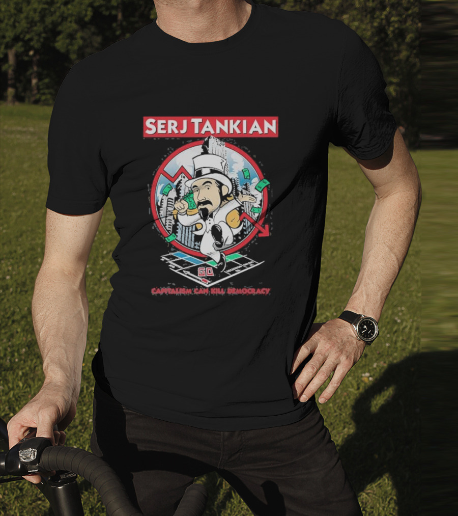 Serj Tankian Monopoly Style Critique: Capitalism Can Kill Democracy T-Shirt