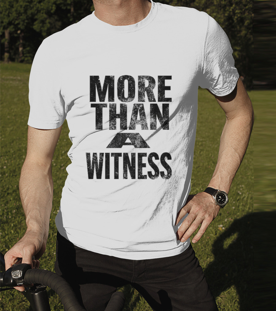 Stick To Your Guns More Than A Witness Text T-Shirt