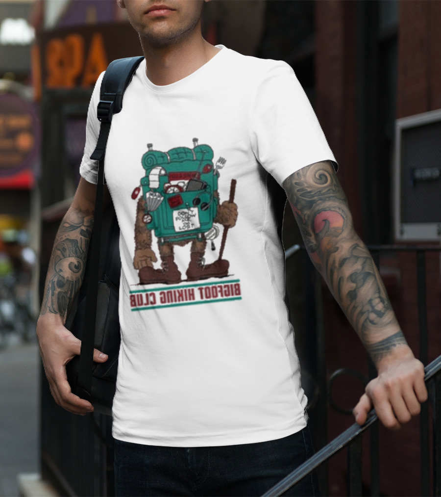 Bigfoot Hiking Club Don't Follow Me You Won't Make It T-Shirt