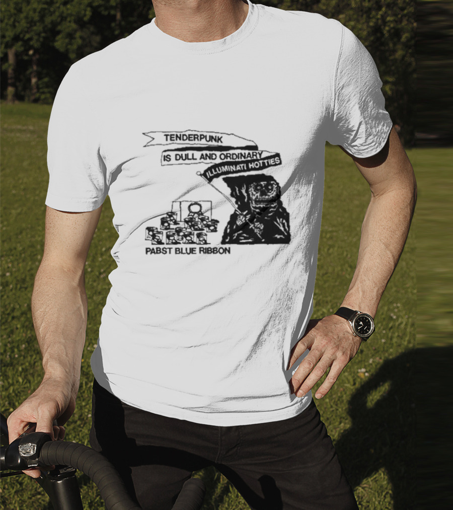 Tenderpunk Is Dull And Ordinary Illuminati Hotties Pabst Blue T-Shirt