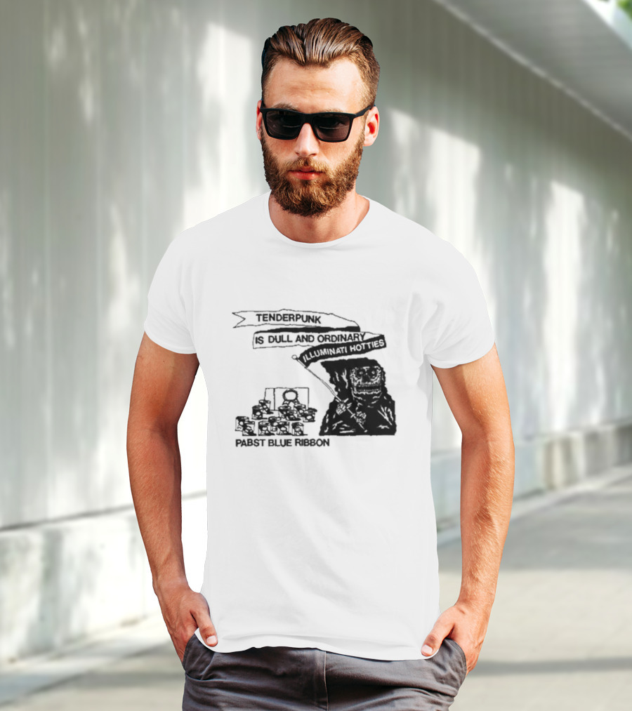 Tenderpunk Is Dull And Ordinary Illuminati Hotties Pabst Blue T-Shirt
