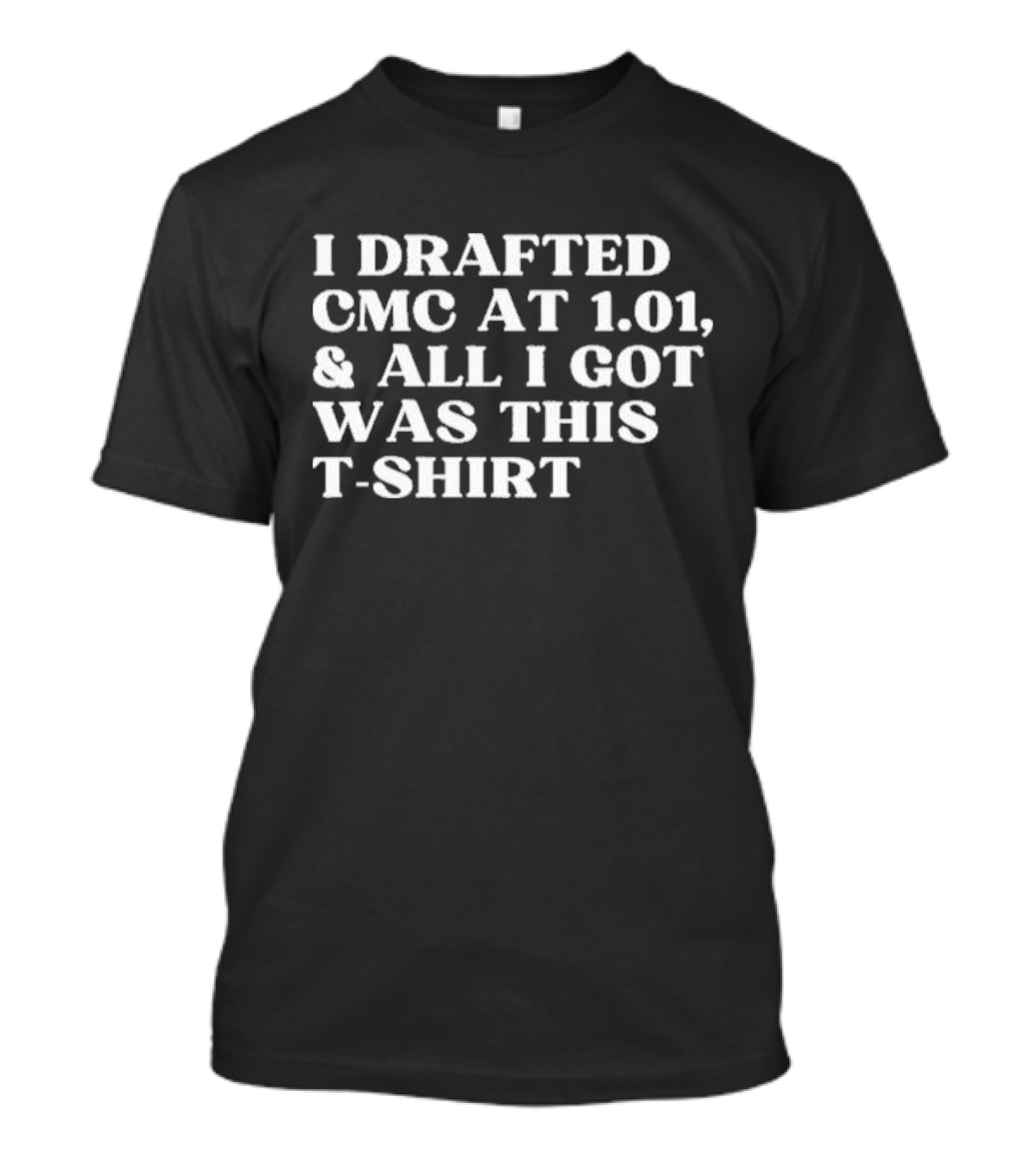 I Drafted CMC At 1.01 And All I Got Was This T-Shirt