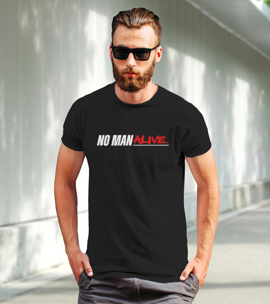 No Man Alive Mike Bisping UFC Legend Fighter T-Shirt