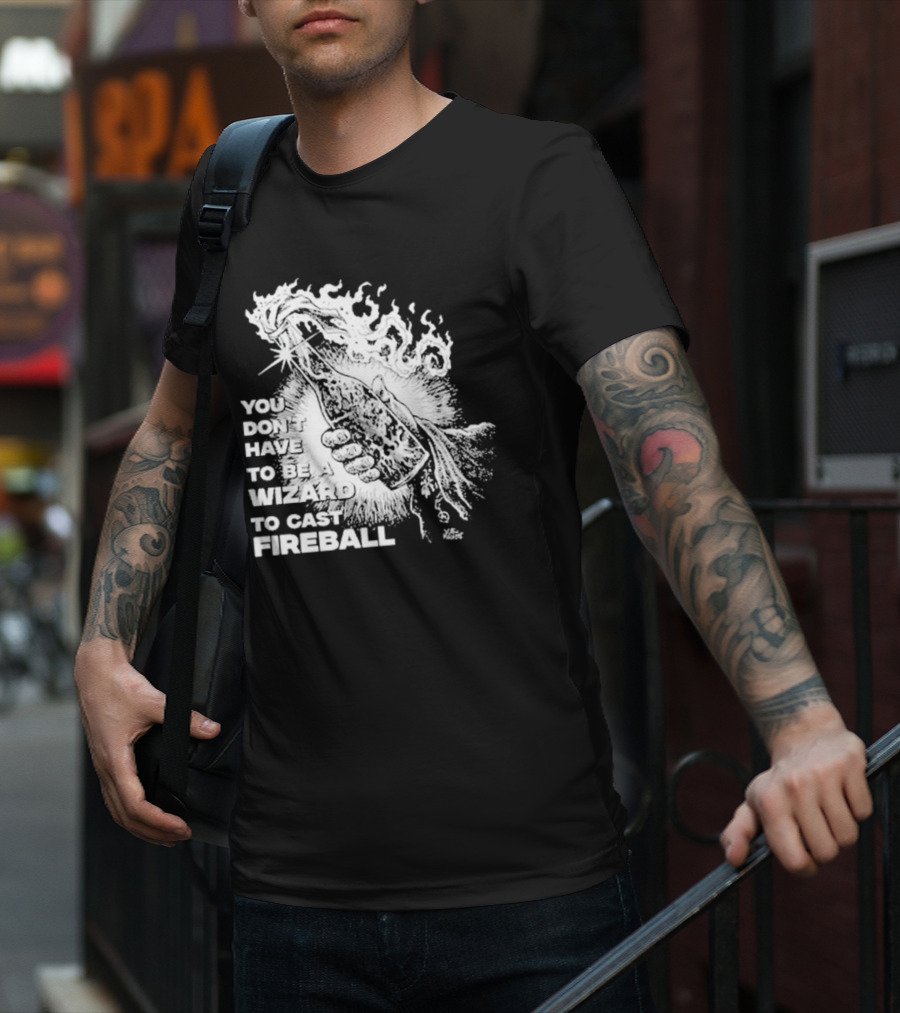 You Don't Have To Be A Wizard To Cast Fireball Diablo Macabre Flame Bottle T-Shirt