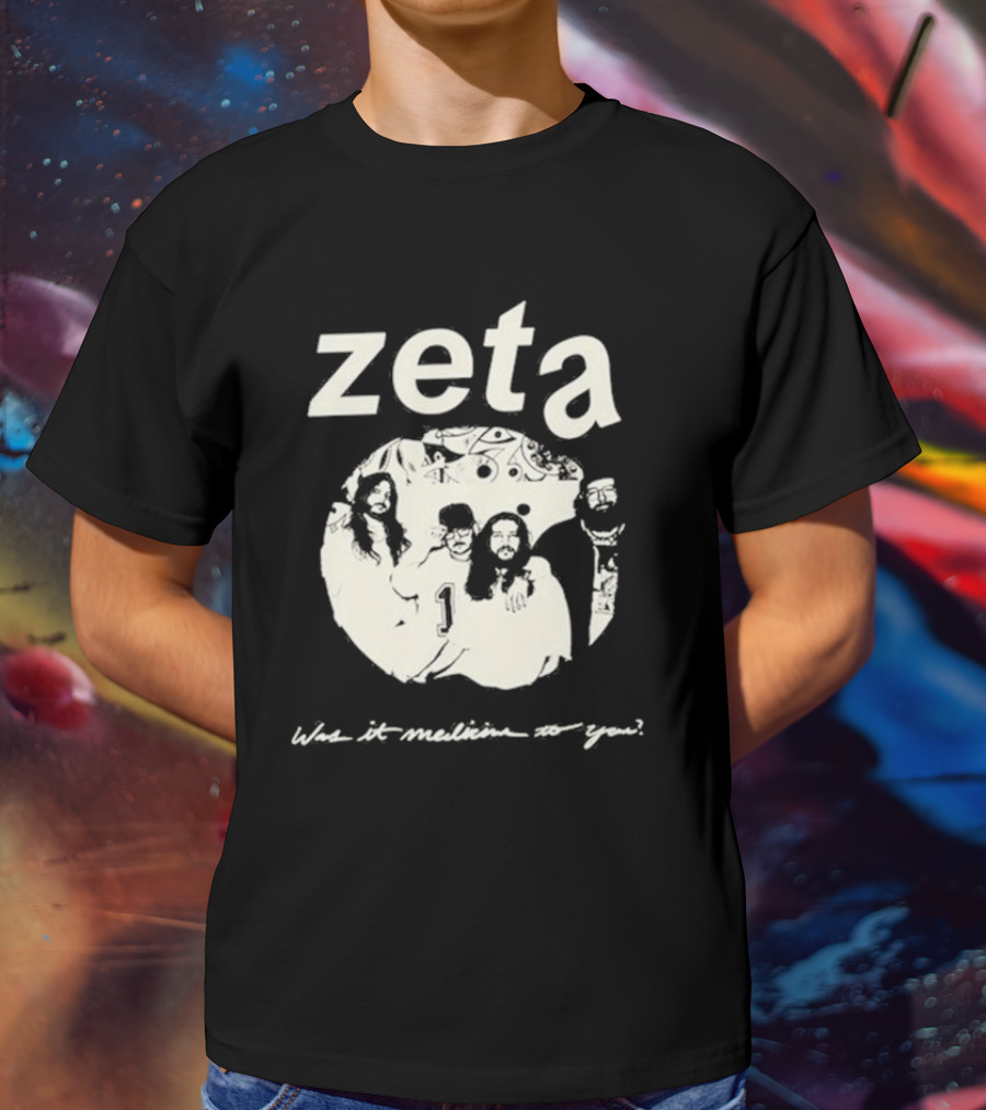 Zeta Was It Medicine To You Band T-Shirt