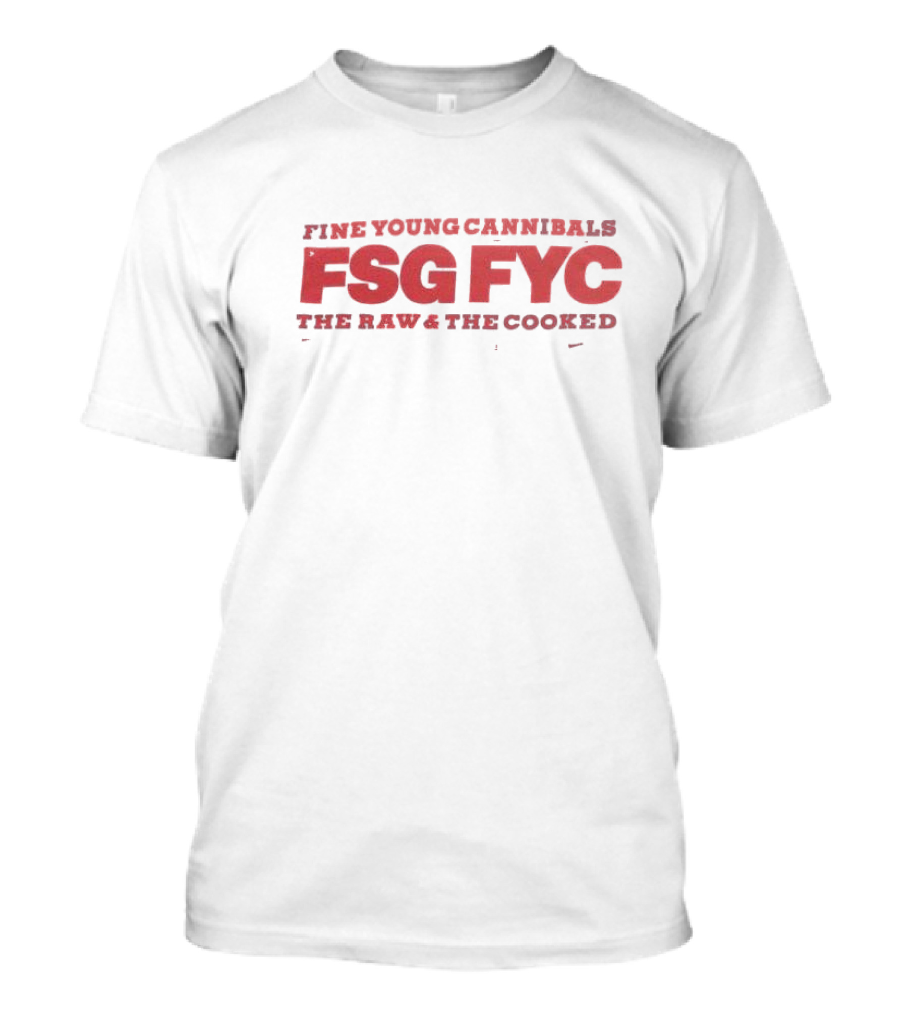 Fine Young Cannibals FSG FYC The Raw And The Cooked T-Shirt