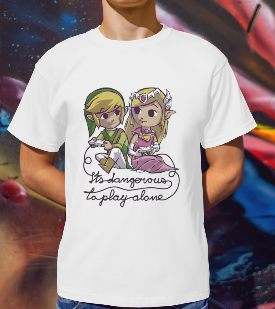 It’s Dangerous To Play Alone Super Cute Legend Of Zelda Adventure T-Shirt