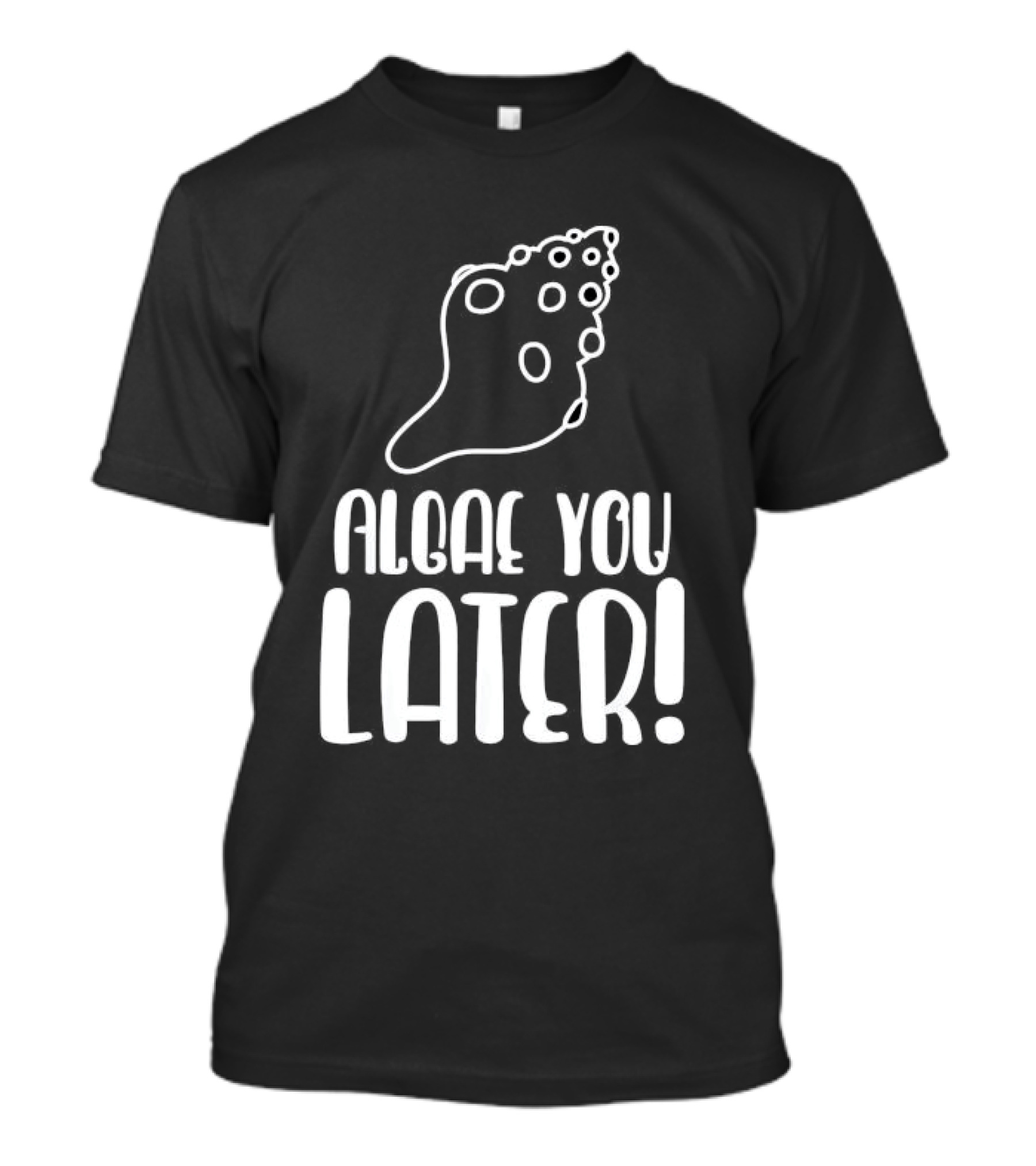 Algae You Later Scientific Natural Biologist Children's Biology T-Shirt
