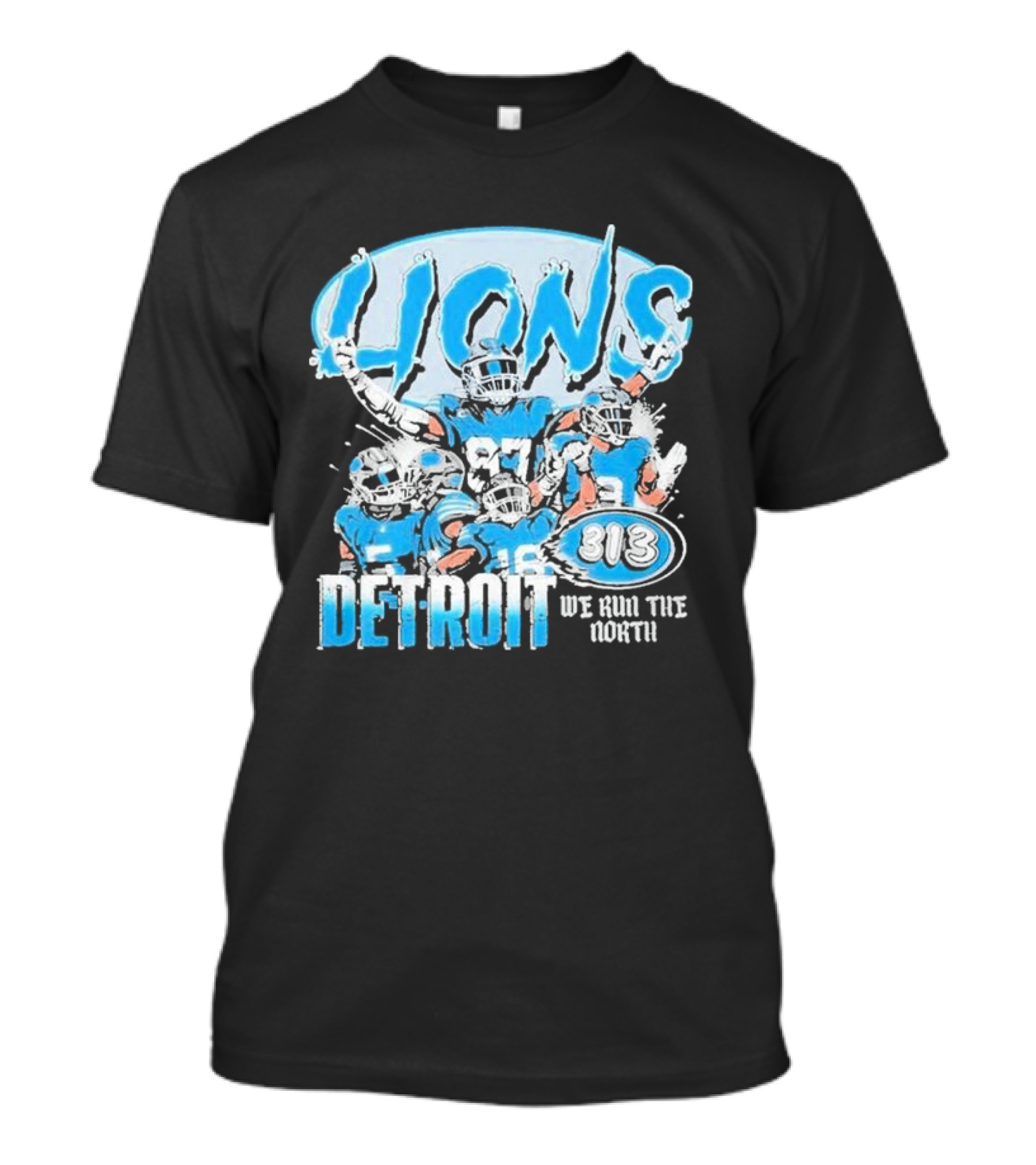 Detroit Lions 313 We Run The North T-Shirt