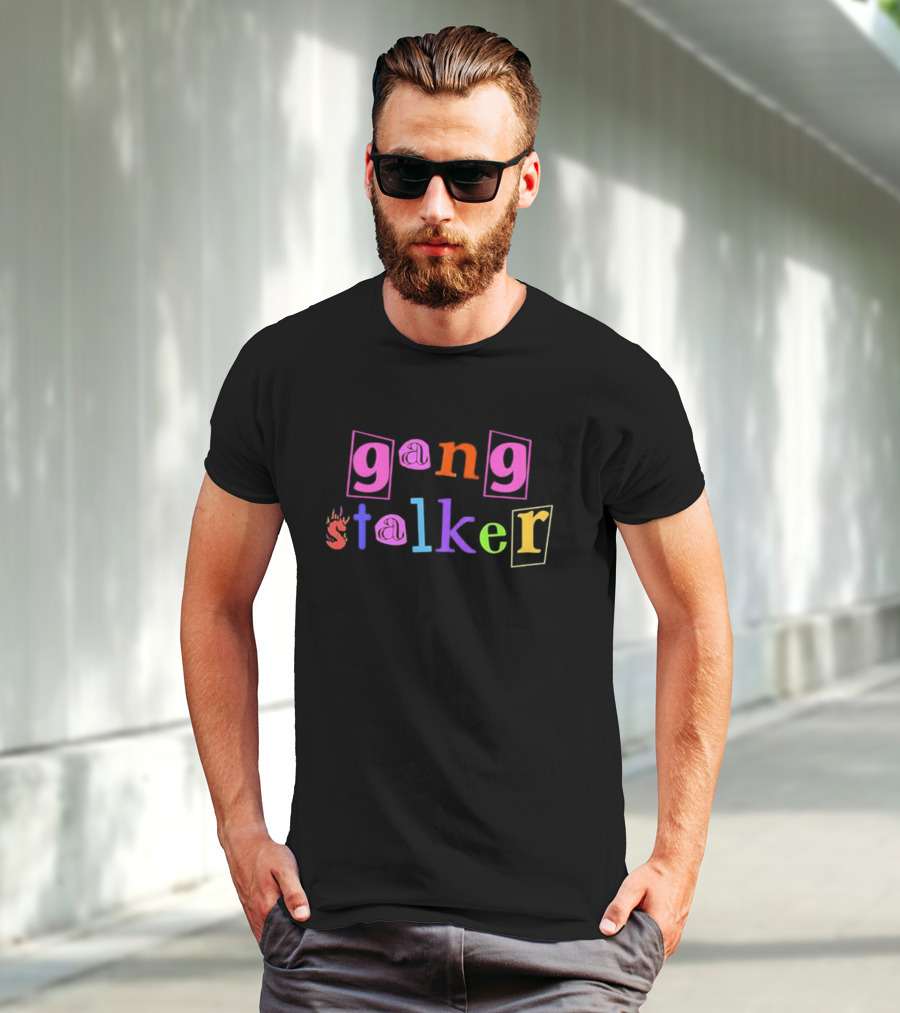 Gang Stalker Custom Printed Colorful Letter T-Shirt