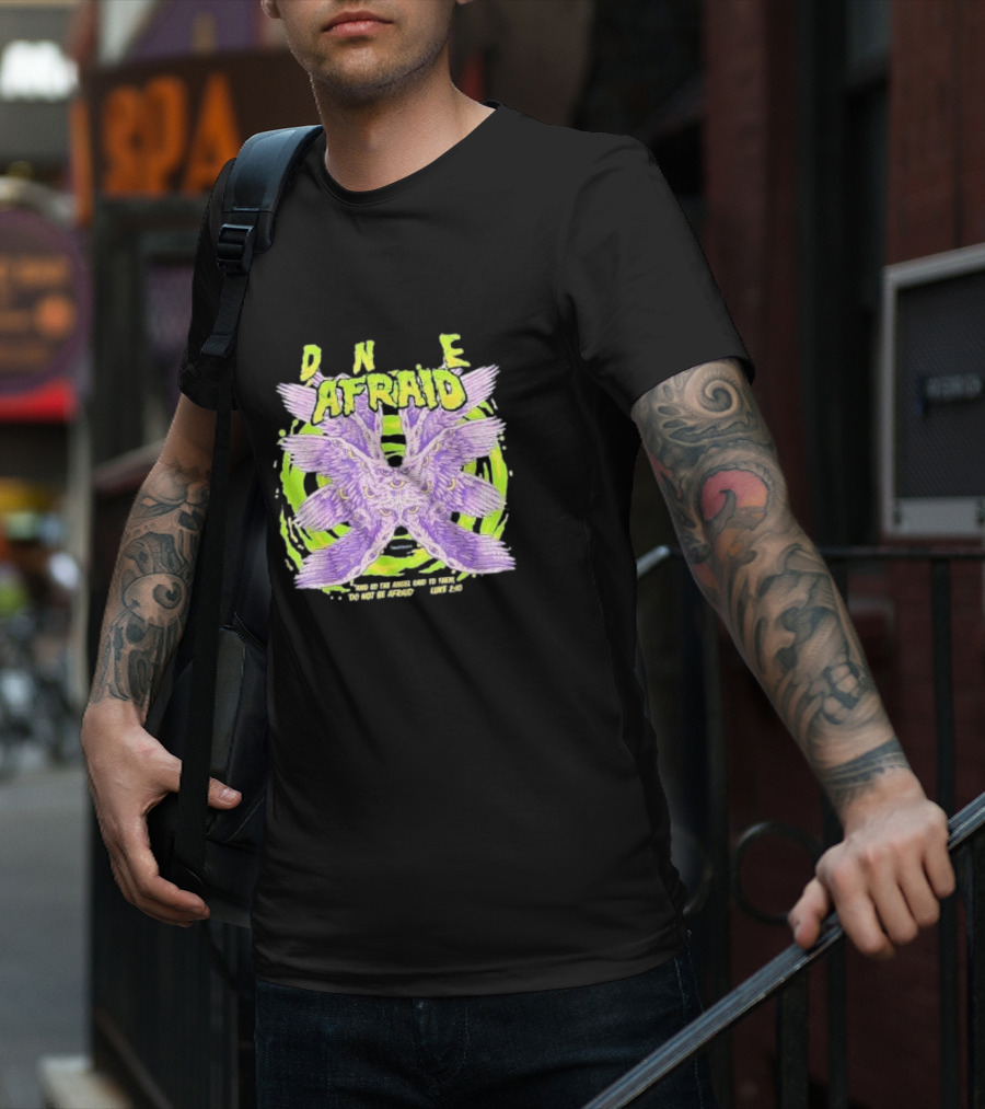 DNE Afraid Realistic Angel Luke 2:10 T-Shirt