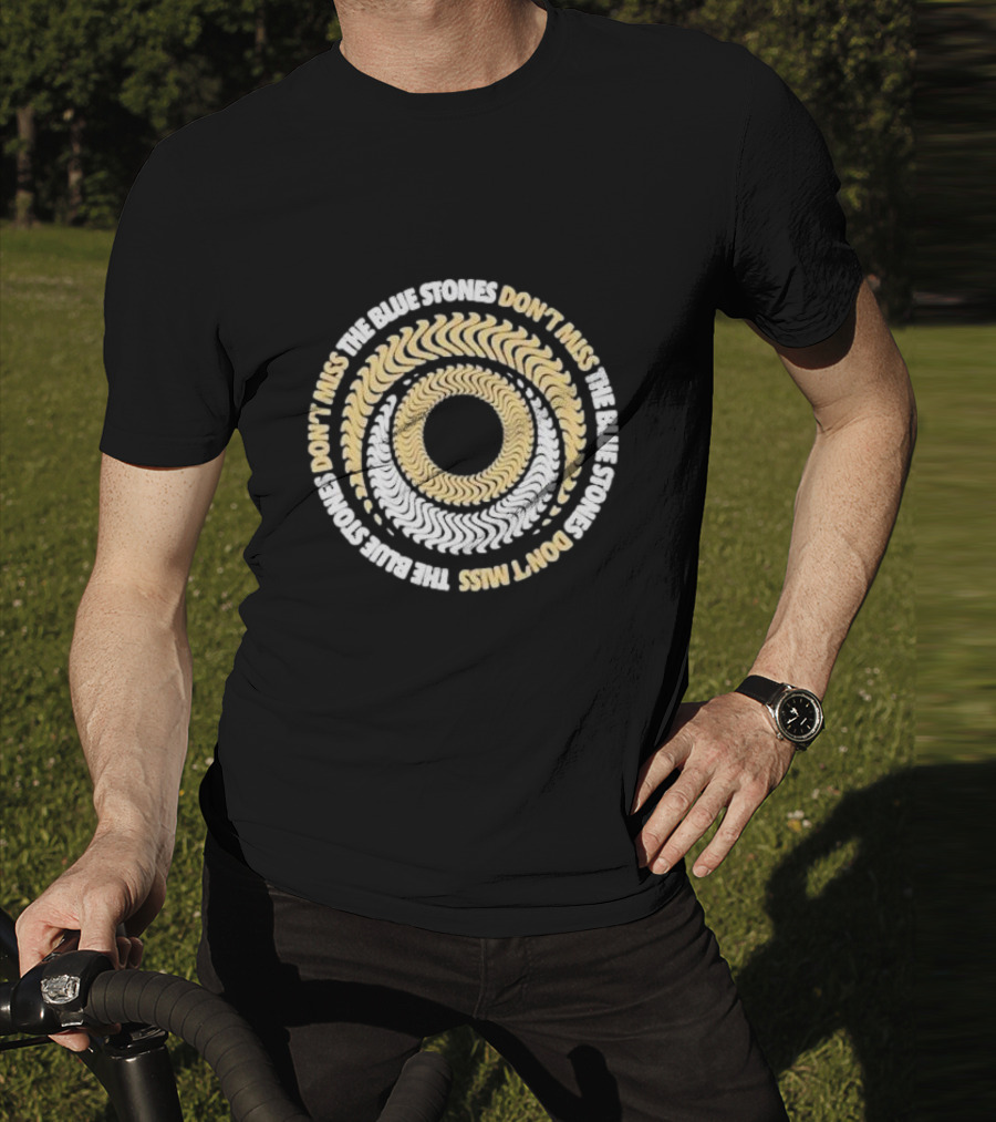 The Blue Stones Don't Miss Psychedelic Spiral T-Shirt