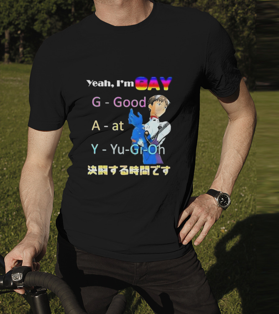 Yeah I’m GAY Good At Yu-Gi-Oh Anime Character T-Shirt