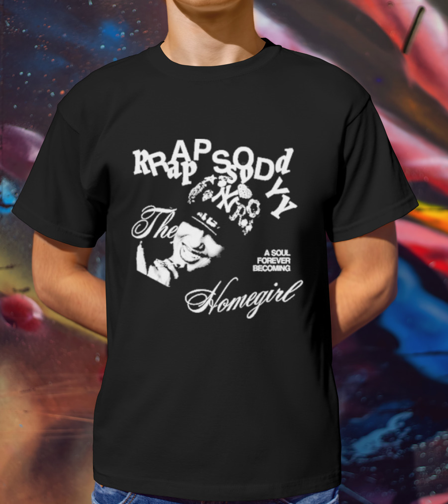 Rapsody The Homegirl A Soul Forever Becoming T-Shirt
