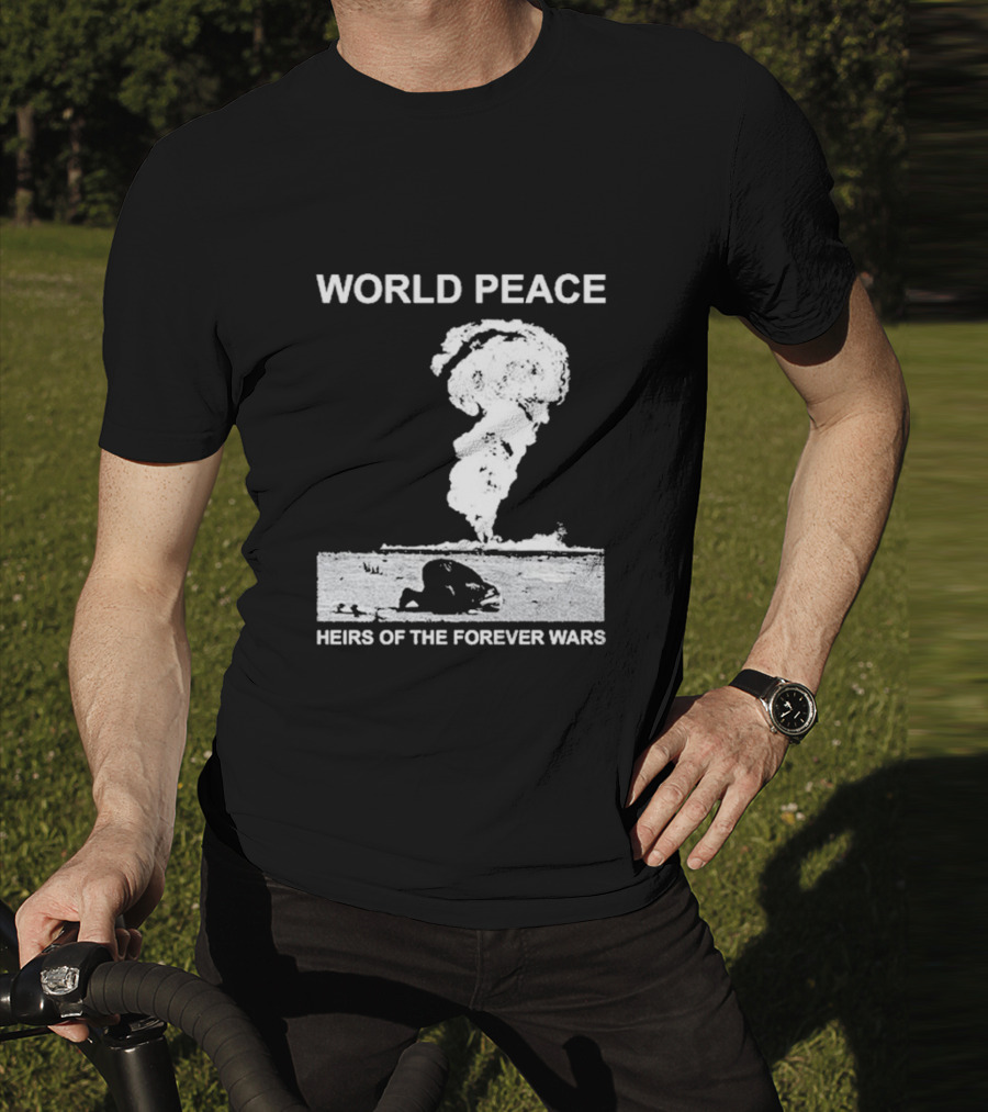 World Peace Heirs Of The Forever Wars Explosion T-Shirt