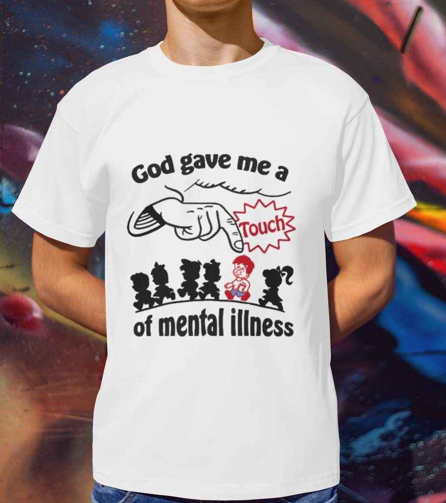 God Gave Me A Touch Of Mental Illness Retro Cartoon Icons T-Shirt