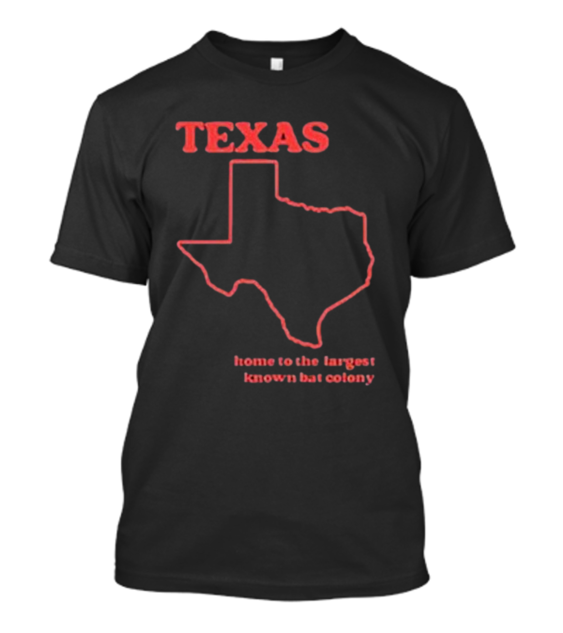 Texas Home To The Largest Known Bat Colony Retro Humorous State T-Shirt