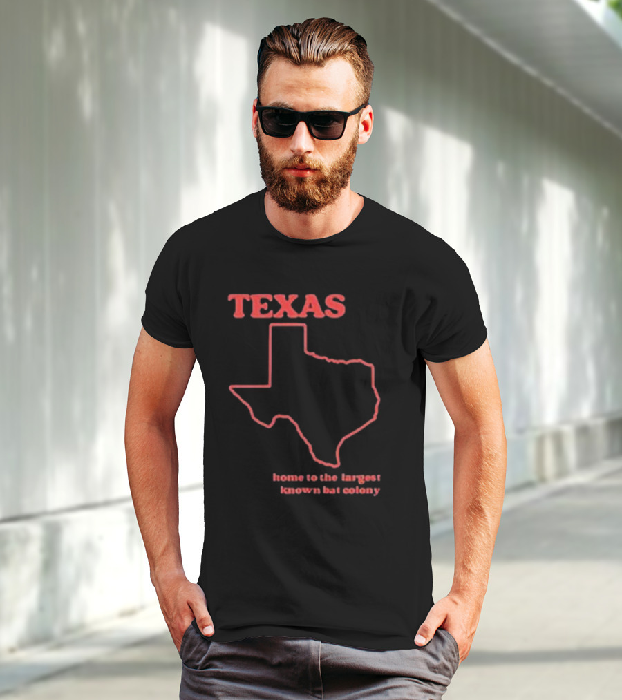 Texas Home To The Largest Known Bat Colony Retro Humorous State T-Shirt