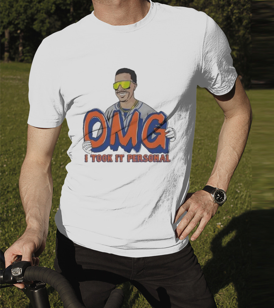 OMG I Took It Personal T-Shirt